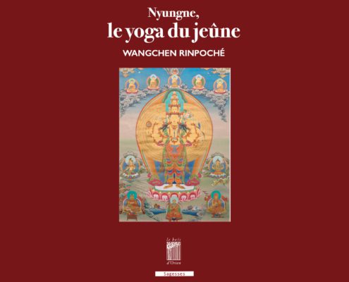 Livre « Nyungne, le Yoga du Jeûne » de Wangchen Rinpoché